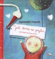 Okładka książki Jeśli bocian nie przyleci. Czyli skąd się... AWM