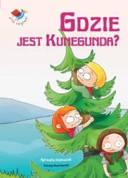 Już czytam - Gdzie jest Kunegunda BH. Autor: Stelmaszyk Agnieszka. Dadada.pl Okładka książki Już czytam - Gdzie jest Kunegunda BH