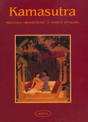 Okładka książki Kamasutra. Mężczyzna uwodzicielski, kobieta zmysł.