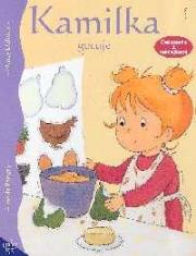 Okładka książki Kamilka gotuje