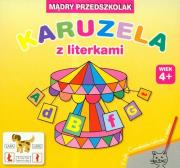 Karuzela z literkami. Autor: TBH184 Hanna Dobrowolska. Dadada.pl Okładka książki Karuzela z literkami