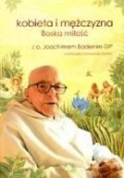 Okładka książki Kobieta i mężczyzna Boska miłość