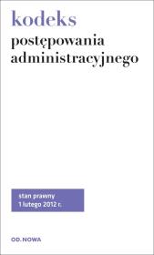 Kodeks postępowania administracyjnego - broszura. Autor: opracowanie merytoryczne: Michał Kiełb. Dadada.pl Okładka książki Kodeks postępowania administracyjnego - broszura