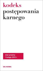 Kodeks postępowania karnego - broszura. Autor: opracowanie merytoryczne: Ewa Broma-Bąk, Krzysztof Bąk. Dadada.pl Okładka książki Kodeks postępowania karnego - broszura
