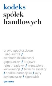Kodeks spółek handlowych. Autor: opracowanie merytoryczne: Anna Wyciszczak. Dadada.pl Okładka książki Kodeks spółek handlowych