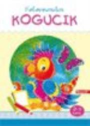 Okładka książki Kolorowanka. Kogucik