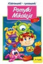 Okładka książki Kolorowanki - rymowanki. Pomyłki Mikołaja 3-4 lata