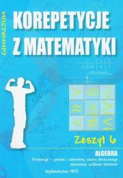 Korepetycje z matematyki 6 Algebra.... Autor: Sabok Halina. Dadada.pl Okładka książki Korepetycje z matematyki 6 Algebra...