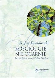 Okładka książki Kościół Cię nie ogarnie - Twardowski Jan wyd.II