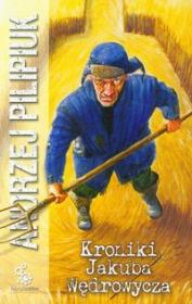 Okładka książki Kroniki Jakuba Wędrowycza w.2011