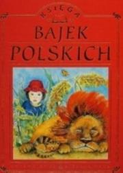 Okładka książki Księga bajek polskich Super cena