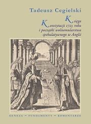Księga Konstytucji 1723 roku i początki .... Autor: Cegielski Tadeusz. Dadada.pl Okładka książki Księga Konstytucji 1723 roku i początki ...