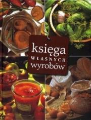 Okładka książki Księga własnych wyrobów