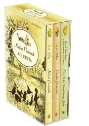 Kubuś Puchatek / Chatka Puchatka / Powrót do Stumilowego Lasu. Autor: Alan Alexander Milne, David Benedictus. Dadada.pl Okładka książki Kubuś Puchatek / Chatka Puchatka / Powrót do Stumilowego Lasu