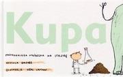 Okładka książki Kupa. Przyrodnicza wycieczka na stronę