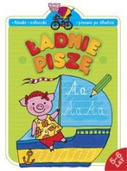 Ładnie piszę 5-6 lat. Autor: Bator Agnieszka. Dadada.pl Okładka książki Ładnie piszę 5-6 lat