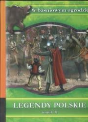 Okładka książki Legendy Polskie tomik II. W baśniowym ogr. LIWONA
