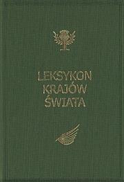 Leksykon Krajów Świata. Tom 1/2 KURPISZ. Autor: Przemysław Ponaratt. Dadada.pl Okładka książki Leksykon Krajów Świata. Tom 1/2 KURPISZ