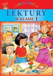 Okładka książki Lektury w klasie 1 Nasza szkoła