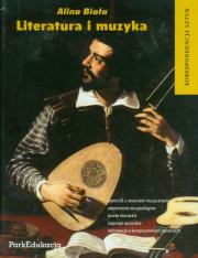 Literatura i muzyka PWN. Autor: Biała Alina. Dadada.pl Okładka książki Literatura i muzyka PWN