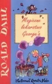Okładka książki Magiczne lekarstwo George’a