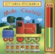 Okładka książki Mała ciuchcia. Czytanka-rysowanka