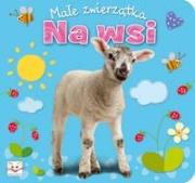 Okładka książki Małe zwierzątka - na wsi