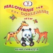 Okładka książki Malowanie, doklejanie - dzikie zwierzęta