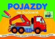 Okładka książki Malowanki - Pojazdy na budowie