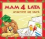 Mam 4 lata. Autor: Podgórska Anna. Dadada.pl Okładka książki Mam 4 lata