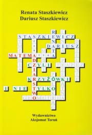 Matemadziarstwo czyli krzyżówki i nie tylko. Autor: Staszkiewicz Renata, Staszkiewicz Dariusz. Dadada.pl Okładka książki Matemadziarstwo czyli krzyżówki i nie tylko