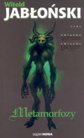Metamorfozy t.2. Autor: Jabłoński Witold. Dadada.pl Okładka książki Metamorfozy t.2