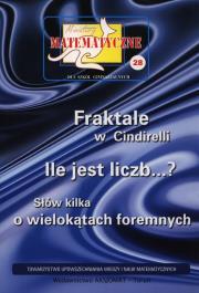 Miniatury matematyczne 28 Fraktale w Cindirelli. Autor:   Praca zbiorowa. Dadada.pl Okładka książki Miniatury matematyczne 28 Fraktale w Cindirelli