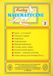 Miniatury matematyczne 3 Liczyć - co to znaczy ?. Autor: Bobiński Zbigniew, Jarek Paweł, Świątek Adela. Dadada.pl Okładka książki Miniatury matematyczne 3 Liczyć - co to znaczy ?