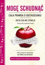 Okładka książki Mogę schudnąć. Cała prawda o odchudzaniu
