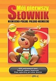 Mój pierwszy słownik niem-pol, pol-niem TW GREG. Autor: Golis Adrian. Dadada.pl Okładka książki Mój pierwszy słownik niem-pol, pol-niem TW GREG