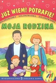 Okładka książki Moja rodzina Kolorowanka dla dzieci 3-6 lat