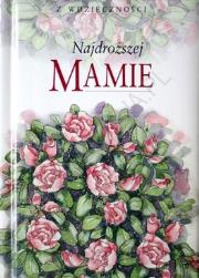 Okładka książki Najdroższej mamie
