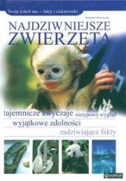 Najdziwniejsze zwierzęta. Autor: nagrodowka sp. Dadada.pl Okładka książki Najdziwniejsze zwierzęta