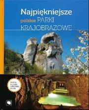Okładka książki Najpiękniejsze Polskie Parki Krajobrazowe