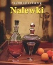 Okładka książki Nalewki. Z kuchennej półeczki