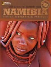 Namibia 9000 km afrykańskiej przygody. Autor: Olej-Kobus Anna, Kobus Krzysztof. Dadada.pl Okładka książki Namibia 9000 km afrykańskiej przygody