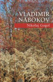 Nikołaj Gogol. Autor: Nikołaj Gogol. Dadada.pl Okładka książki Nikołaj Gogol