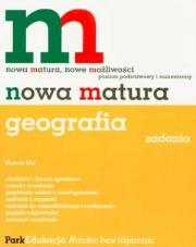 Okładka książki Nowa Matura - Geografia zadania PARK/PWN