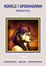 Okładka książki Nowele i opowiadania Bolesława Prusa (Streszczenie)