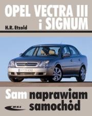 Okładka książki Opel Vectra III i Signum