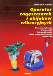 Okładka książki Operator zagęszczarek i ubijaków wibracyjnych