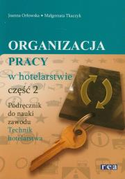 Okładka książki Organizacja pracy w hotelarstwie cz 2 REA