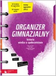 Okładka książki Organizer gimnazjalny Historia Wiedza o społeczeństwie