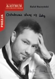 Ostatecznie stanę się Tobą. Autor: Baczyński Rafał. Dadada.pl Okładka książki Ostatecznie stanę się Tobą
